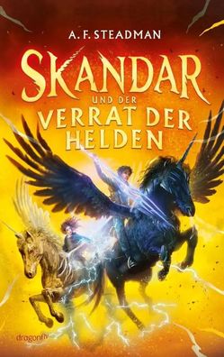 Skandar und der Verrat der Helden | A. F. Steadman | Taschenbuch | 528 S. | 2025