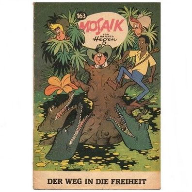 Mosaik Heft Nr. 163 von 1970 Der weg in die Freiheit Hannes Hegen Digedags
