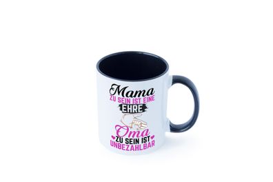 Oma zu sein ist unbezhalbar | Großmutter | Oma Tasse - Geschenk