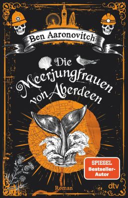 Die Meerjungfrauen von Aberdeen | Ben Aaronovitch | Taschenbuch | 416 S. | 2025