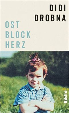 Ostblockherz | Didi Drobna | Buch | 176 S. | Deutsch | 2025 | Piper Verlag GmbH