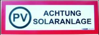 1St. Protec. class PWSSA Warnschild Achtung Solaranlage