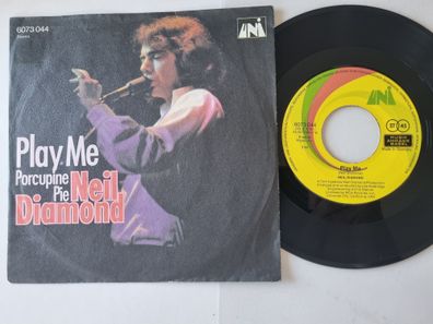 Neil Diamond - Play Me 7'' Vinyl Germany