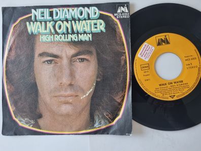 Neil Diamond - Walk On Water / High Rolling Man 7'' Vinyl Promo-Sticker