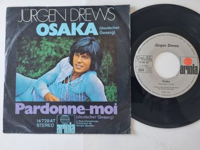 Jürgen Drews - Osaka (deutscher Gesang) 7'' Vinyl Germany