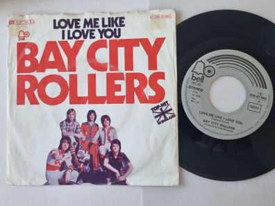 Bay City Rollers - Love Me Like I Love You 7'' Vinyl Germany