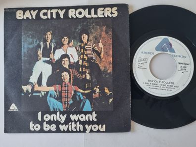 Bay City Rollers - I Only Wanna Be With You 7'' Vinyl Italy