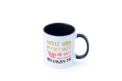 Wolle rettet den ganzen Tag | Wollknäuel | Stricknadel Tasse - Geschenk