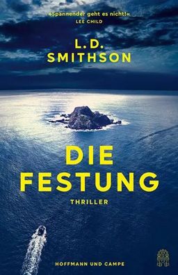 Die Festung | Thriller »Für diese Lektüre braucht man echt gute Nerven.« NDR