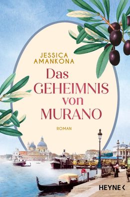 Das Geheimnis von Murano | Roman | Jessica Amankona | Taschenbuch | 480 S
