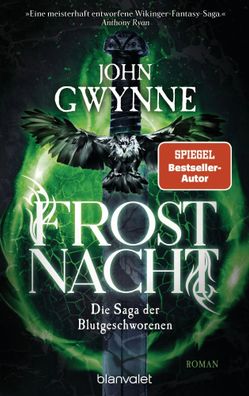 Frostnacht | John Gwynne | Taschenbuch | Die Blutgeschworenen | 768 S. | Deutsch