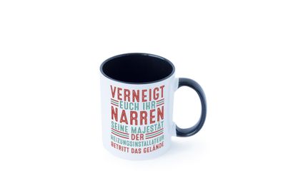 Verneigt euch: Heizungsinstallateur | Heizungsbauer Tasse - Geschenk