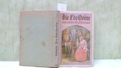 Die Edelsteine Christoph von Schmid Enßlin 1933 Sütterlin Halbleinen