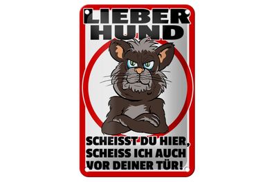 Blechschild 18 x 12 cm Bitte hier nicht Lieber Hund scheißt Du hier