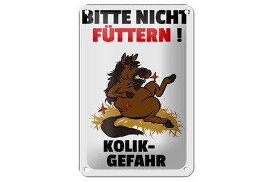Blechschild 18 x 12 cm Bitte nicht füttern Pferd werden krank kolik