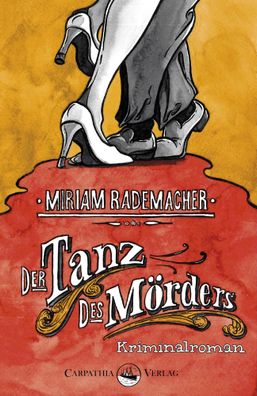 Der Tanz des Mörders | Miriam Rademacher | Taschenbuch | Ein Colin-Duffot-Krimi