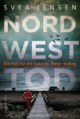 Nordwesttod | Svea Jensen | Taschenbuch | Ein Fall für die Soko St. Peter-Ording