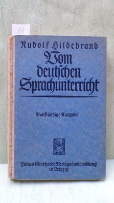 Rudolf Hildebrand Vom deutschen Sprachunterricht Klinkhardt Leipzig 1936