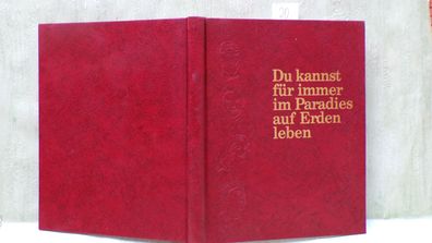 Du kannst für immer im Paradies auf Erden leben Wachtturm Bibel Traktat Gesellschaft