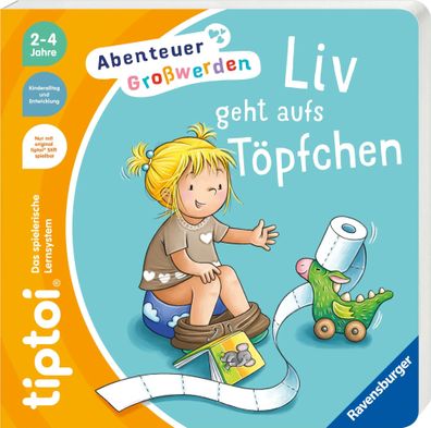 tiptoi® Abenteuer Großwerden - Liv geht aufs Töpfchen | Sandra Grimm | Buch