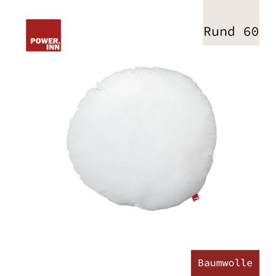 POWER INN Innenkissen Baumwolle | 60 cm - Rund | Kisseninlett