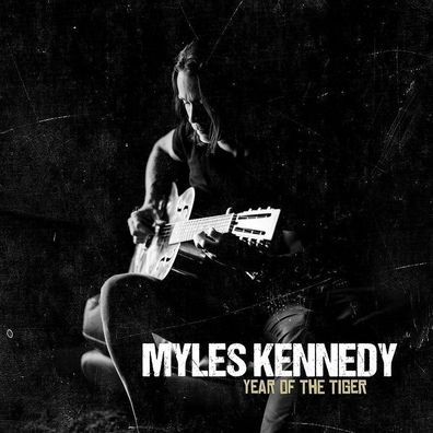 Myles Kennedy: Myles Kennedy: Year Of The Tiger - Napalm Recor