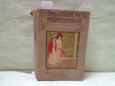 Josephine Siebe Luise Glaß Else Hofmann Das goldene Mädchenbuch Levy & Müller