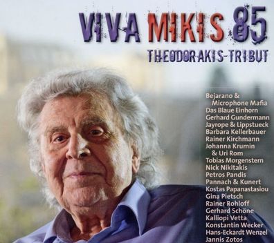 Mikis Theodorakis: Viva Mikis (85. Geburtstag): Theodorakis Tr