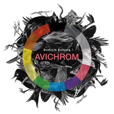 Dominik Eulberg: Avichrom - K7 Music - (LP / A)