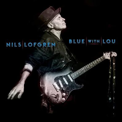 Nils Lofgren: Blue With Lou - 375 Media - (CD / B)