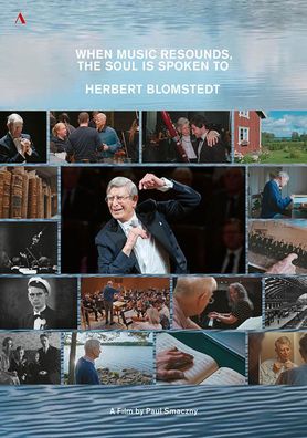Herbert Blomstedt Dokumentation - When Music resounds, the Sou
