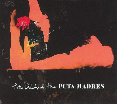 Peter Doherty: Peter Doherty & The Puta Madres (Deluxe Edition