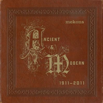 The Mekons: Ancient & Modern 1911 - 2011 - Westpark Music - (