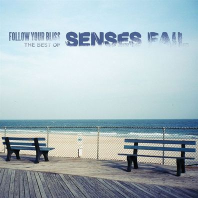 Senses Fail: Senses Fail: Follow Your Bliss (25th Anniversary)