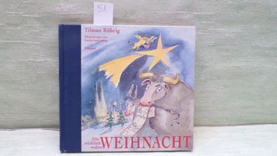 Tilman Röhrig Die wirklich wahre Weihnacht Gerda Laufenberg Wienand 1995