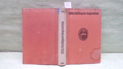 Alte Heiligen Legenden Aus dem Kölner Passional 1485 Breuer Mönchengladbach 1922