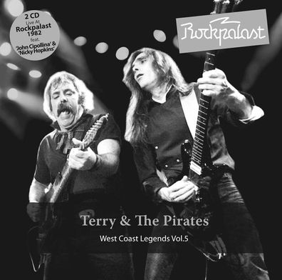 Terry & The Pirates: West Coast Legends Vol. 5 (rockpalast, Ha