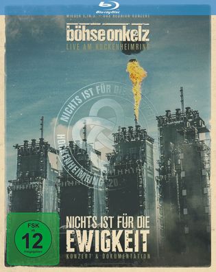 Böhse Onkelz: Nichts ist für die Ewigkeit - Live am Hockenheim