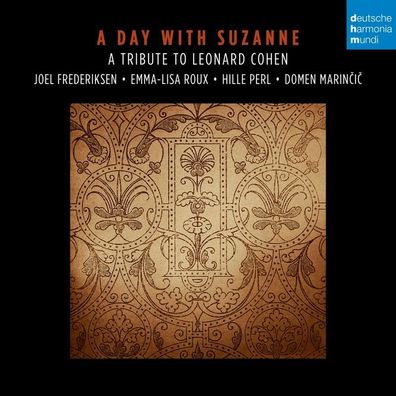 Leonard Cohen (1934-2016), Various: A Day with Suzanne.A Tribu