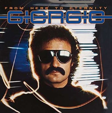 Giorgio Moroder: Giorgio Moroder - From Here To Eternity (180g