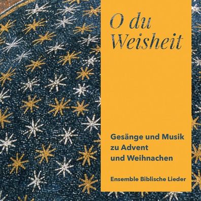 Various: Ensemble Biblische Lieder - O du Weisheit (Gesänge