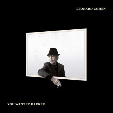 Leonard Cohen (1934-2016): You Want It Darker - Sony Music 889