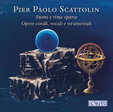 Pier Paolo Scattolin: Scattolin: Suoni e rime sparse - Naxos