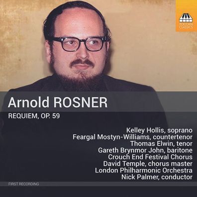 Arnold Rosner (1945-2013): Requiem, p.59 - Naxos - (CD / R)