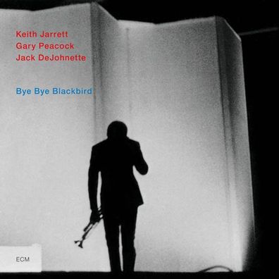 Keith Jarrett: Bye Bye Blackbird - ECM Record 1776230 - (CD / B)