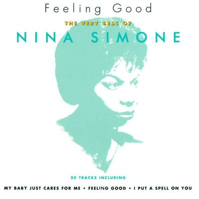 Nina Simone (1933-2003): Nina Simone (1933-2003): Feeling Good