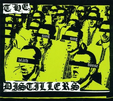 The Distillers: The Distillers - Sing Sing Death House - - (