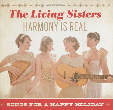 The Living Sisters: Harmony Is Real: Songs For A Happy Holiday