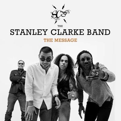 Stanley Clarke: The Message - - (CD / T)
