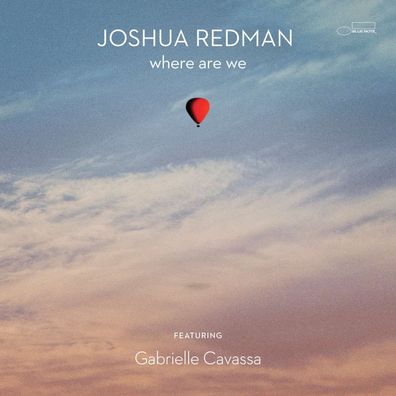 Joshua Redman: Where Are We - Universal Music - (CD / W)